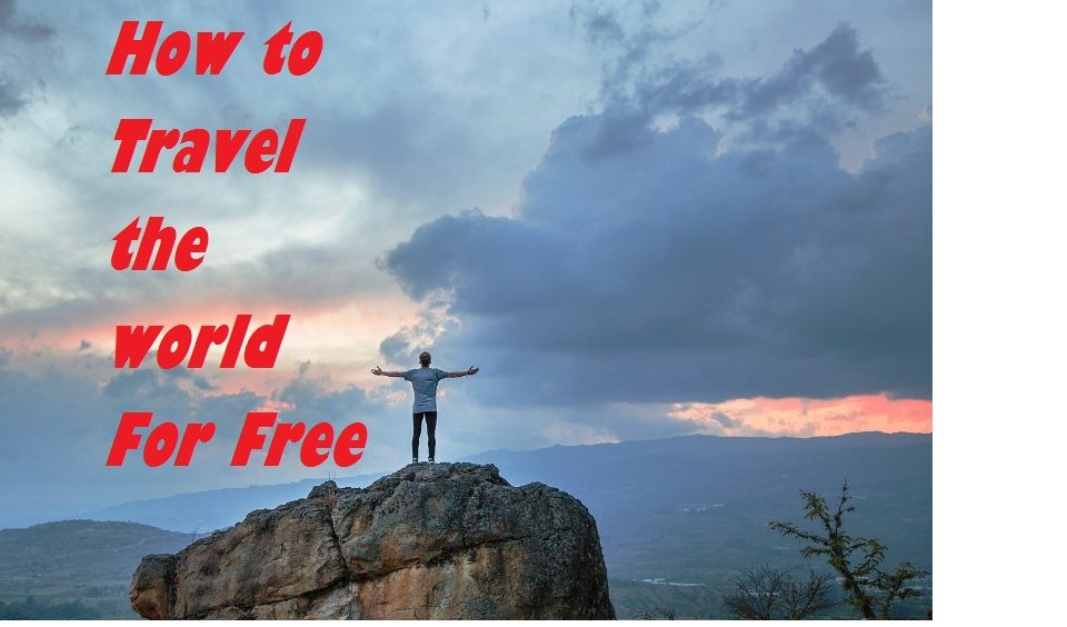 How to Travel for Free