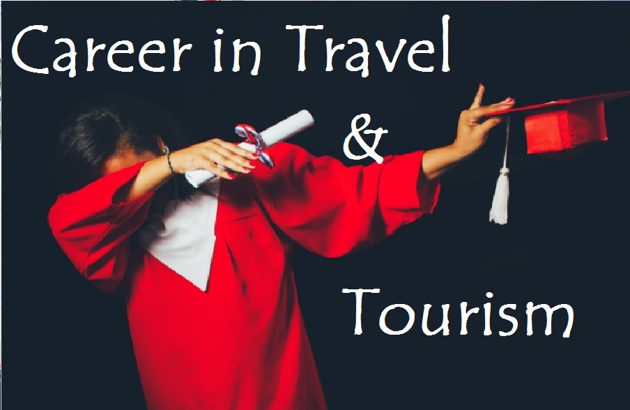 Travel and tourism management Courses and Career